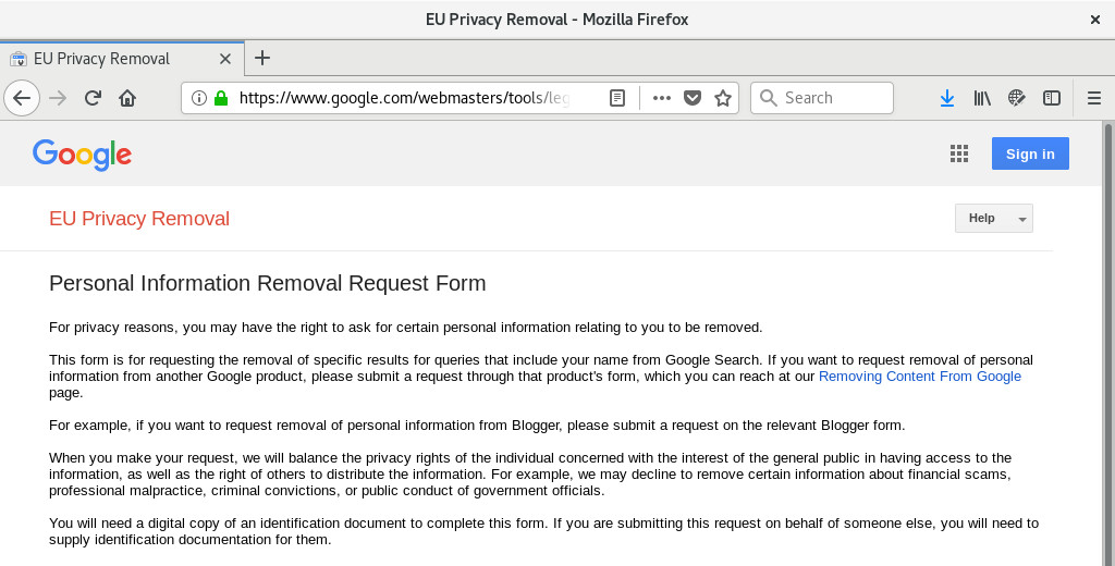 Right to be forgotten form @ google.com, not for US citizens.
