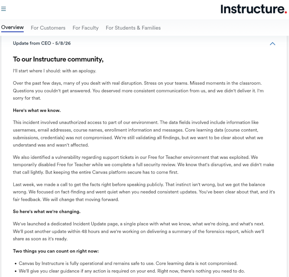 Instructure canvas, a LMS, was breached in May, 2026 exposing user names, email, student IDs of 275 million users across 8800+ academic institutions in over fifty countries. Note that this led to stopping the service for auditing---during what is classically the final exam period.